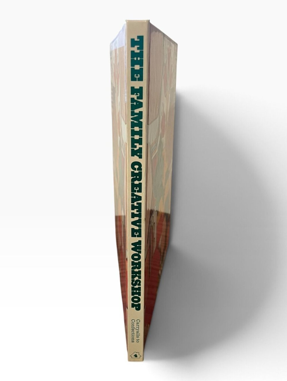 The Family Creative Workshop Vol 18 Carryalls to Confections Hardcover Vintage